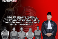 Kasus OTT Berujung Penetapan Tersangka Bupati Lampung Tengah: Yasir A. Rapat “Ini Aib Besar, Jangan Hancurkan Reputasi Lampung yang Sedang Diapresiasi KPK”